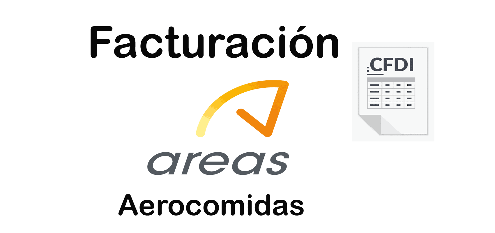 Aerocomidas Facturación (TPV Grupoareas)​ Guía para facturar