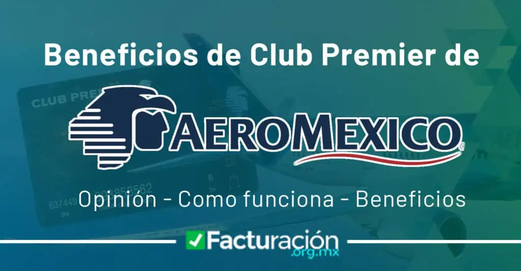 Beneficios Club Premier Aeroméxico 