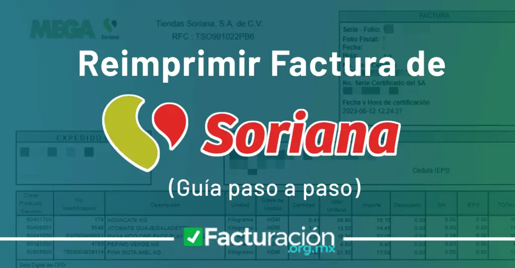 Reimprimir Factura Soriana. Pasos Para Recuperarla