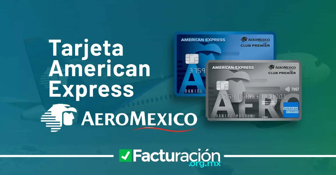 Lee más sobre el artículo Tarjeta American Express Aeroméxico