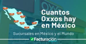Cuantos Oxxos hay en México. Descubre su impacto