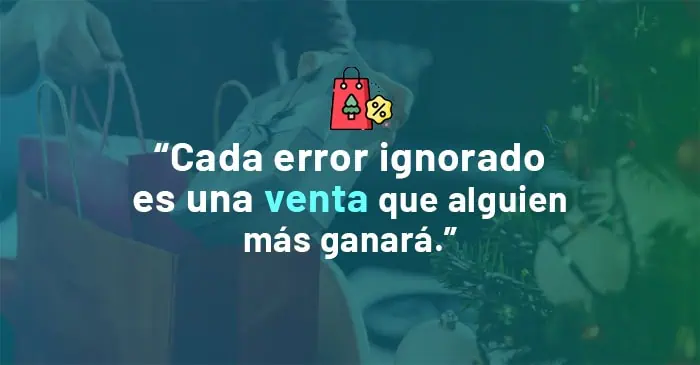 Lee más sobre el artículo 10 Errores que Te Están Costando Ventas Esta Navidad