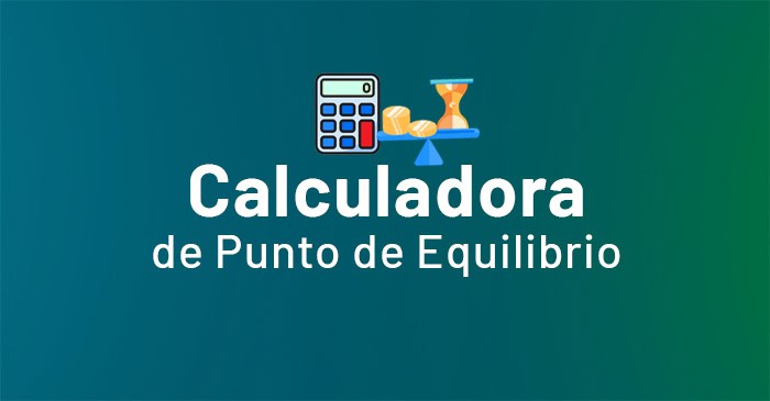 Calculadora de Punto de Equilibrio